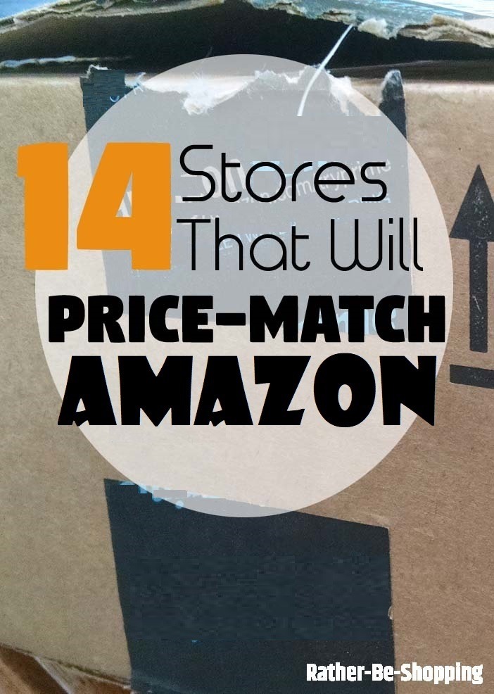 14 Popular Stores That’ll Happily Price Match Amazon's Lower Price