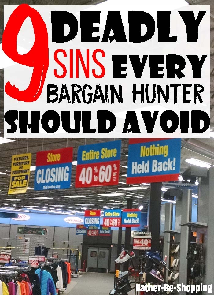 9 Deadly Sins Every Bargain Hunter Must Avoid to Score the Best Deal