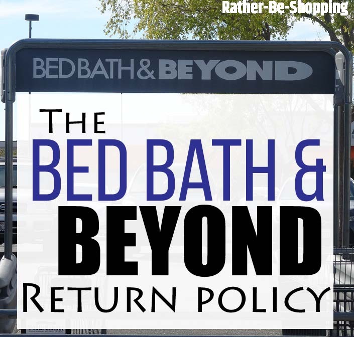 Bed Bath & Beyond Return Policy: How Does It Work With ALL Stores Closing