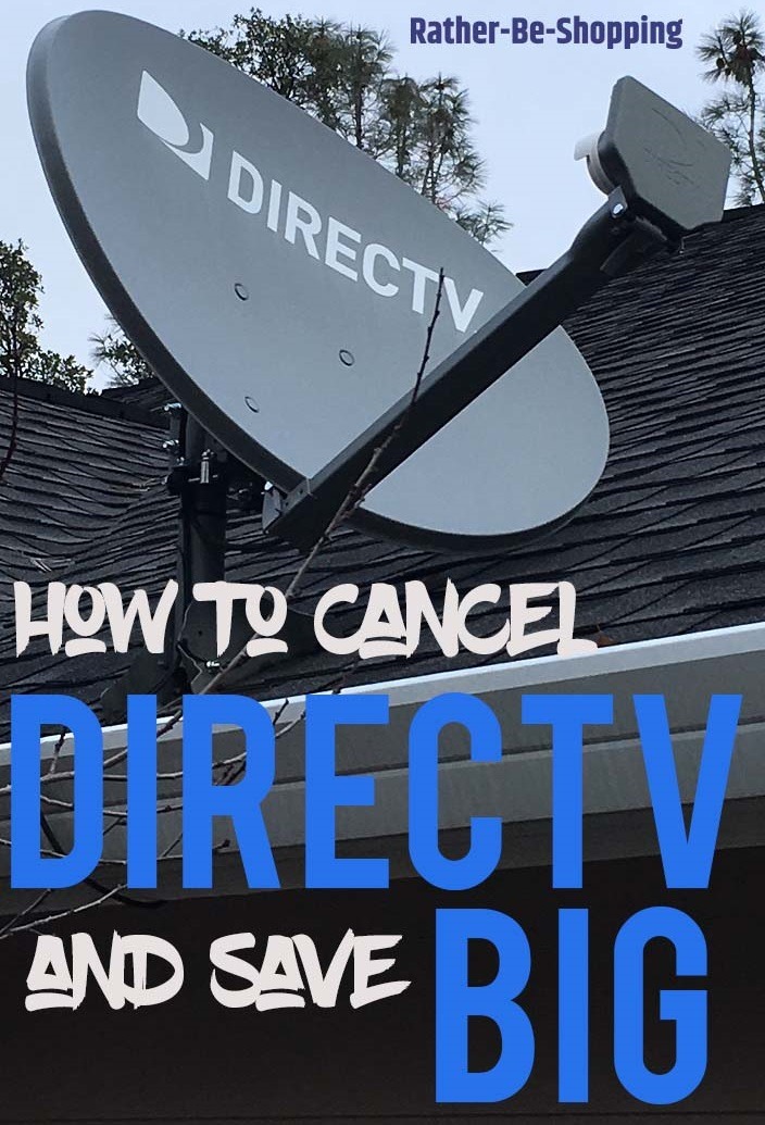 How to Cancel DirecTV and Save BIG (No Seriously...Like a Lot of Money)