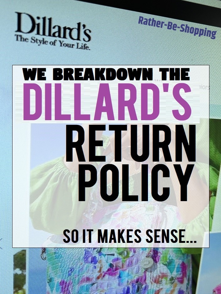 Dillard’s Return Policy: It's NOT Great...Here's Everything You NEED to Know