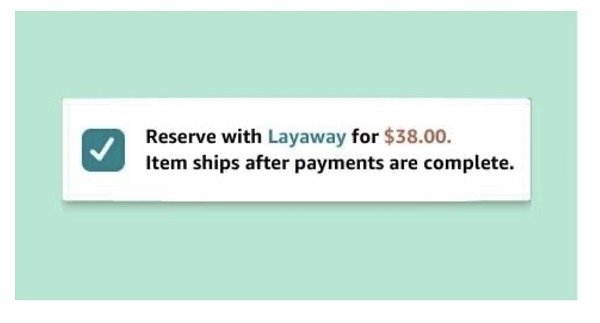 Reserve with Layaway