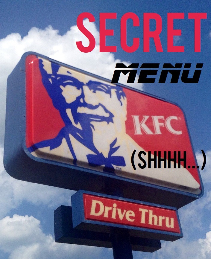 The Kentucky Fried Chicken (KFC) Secret Menu Will Make You Salute the Colonel