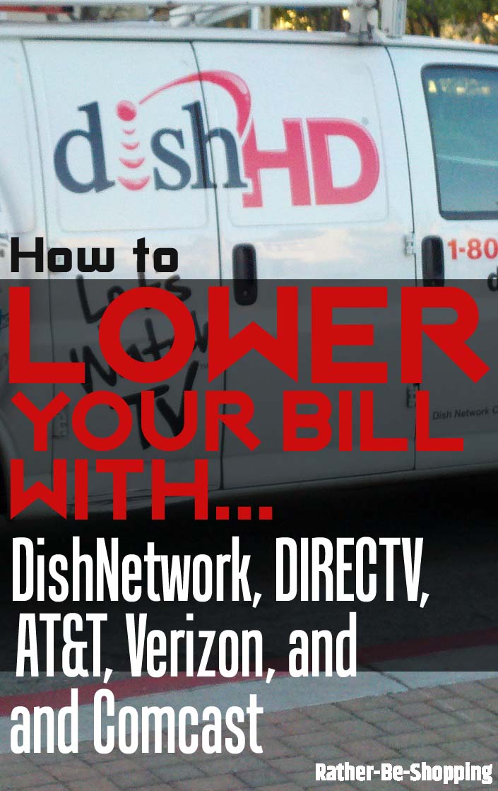 Lower Your Bill: Learn to Negotiate with Dish, DIRECTV, AT&T, Verizon, and Comcast (and Save Hundreds)