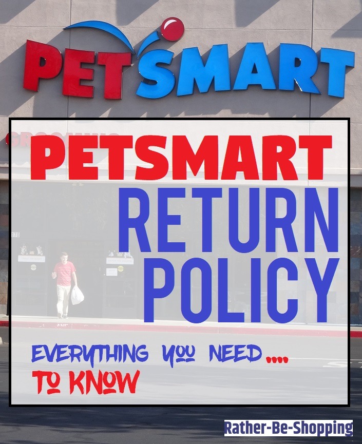 PetSmart Return Policy: Time to Answer ALL Your Questions