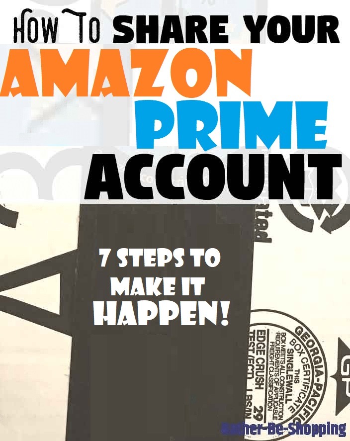 How to Easily Share Amazon Prime With Family and Roommates