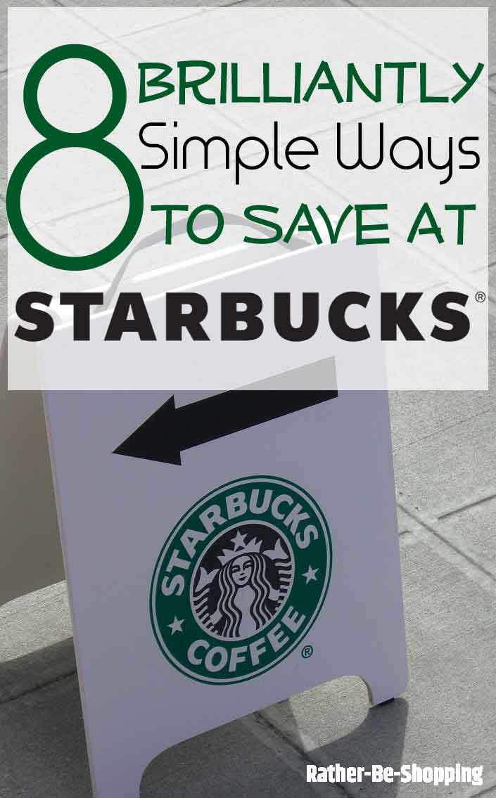 8 Brilliantly Simple Ways to Save Money at Starbucks