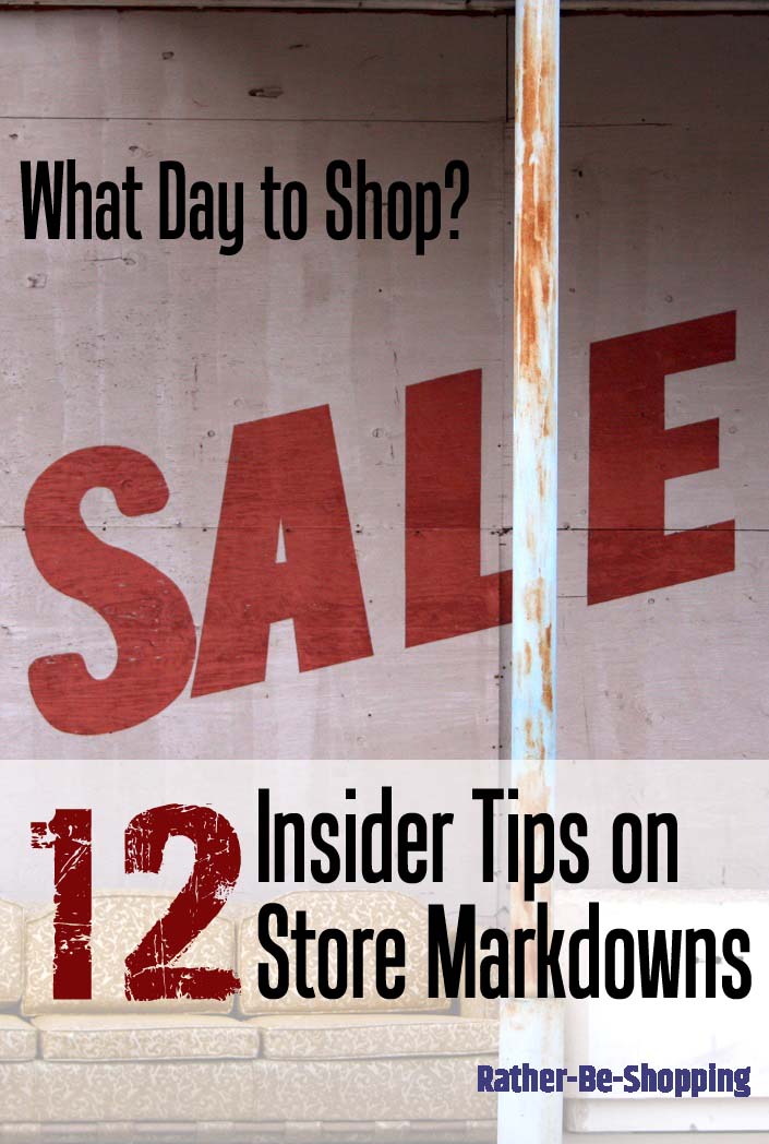 What Day to Shop? 12 Insider Tips on Store Markdown Days