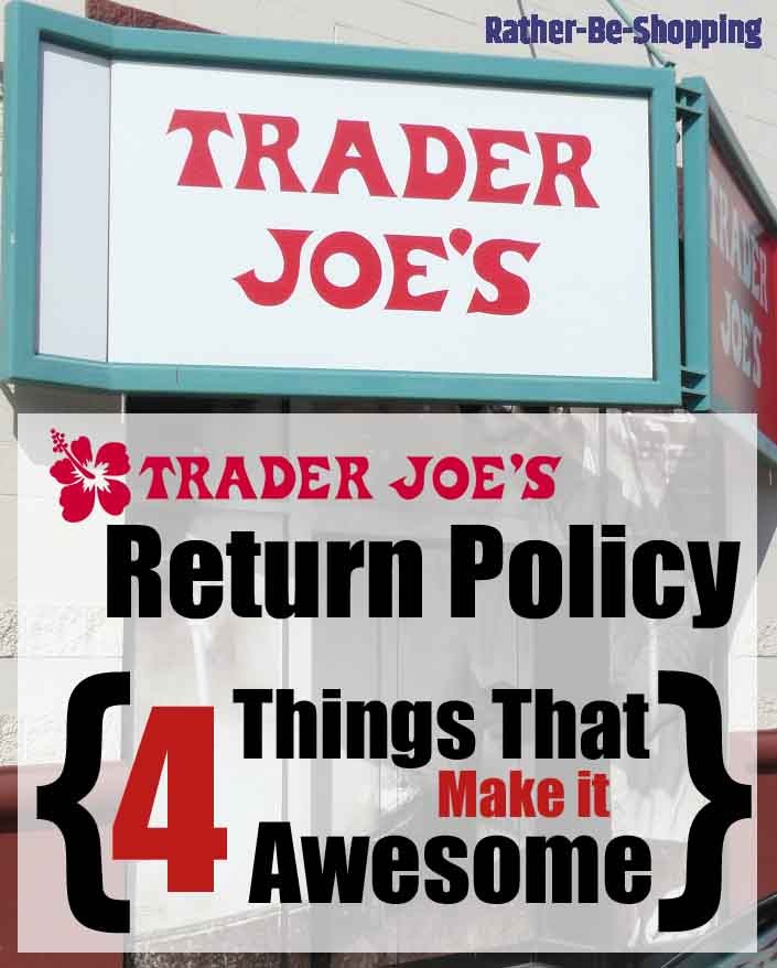 Trader Joe's Return Policy: 4 Things That Make it Awesome