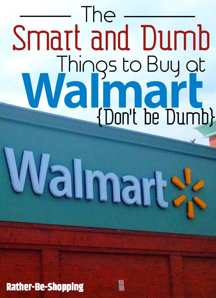 The Smartest and Dumbest Buys at Your Local Walmart